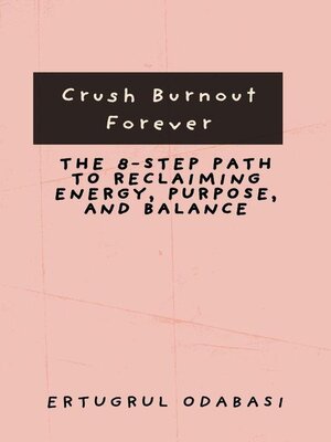 cover image of Crush Burnout Forever